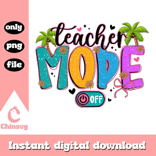 Teacher mode off logo design png, summer teacher​ png