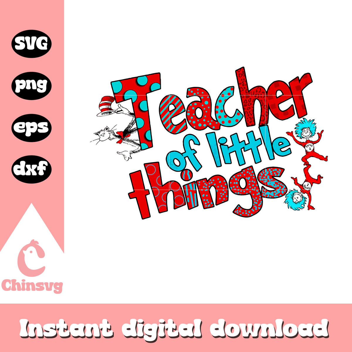 Teacher of little things svg, little things svg, dr seuss svg – Chinsvg