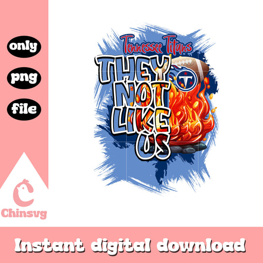 Tennessee Titans they not like us png, nfl football game png
