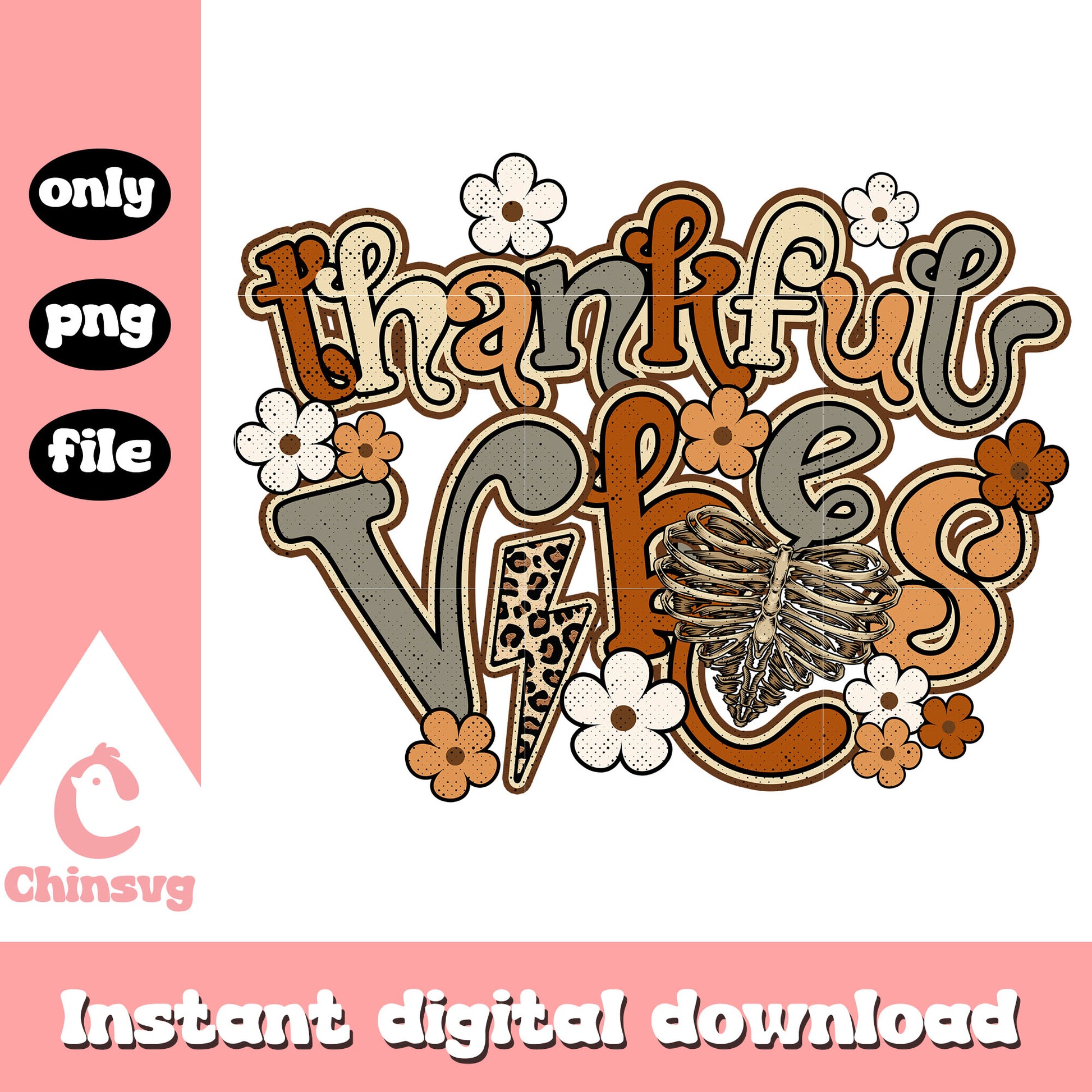 Thankful vibes floral design png, thanksgiving png, font design png