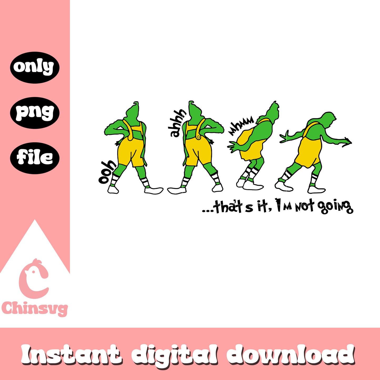 That's it quote grinch yellow overalls png, image the grinch png