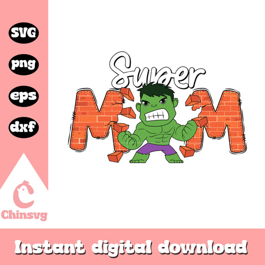The Hulk super mom svg, avengers characters svg, marvel svg