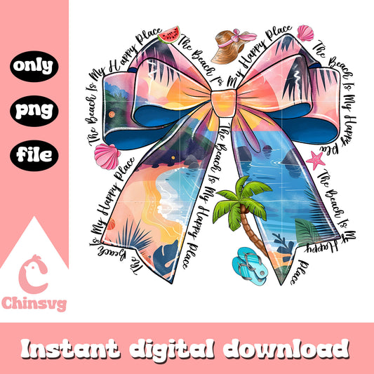 The beach is my happy place bow design png, summer quote png