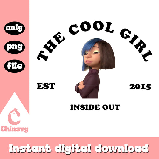The cool girl est 2015 inside out design png, the cool girl inside out​ png