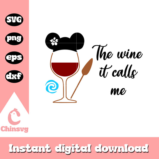 The wine it call me moana wine glass svg, moana svg, disney princess svg