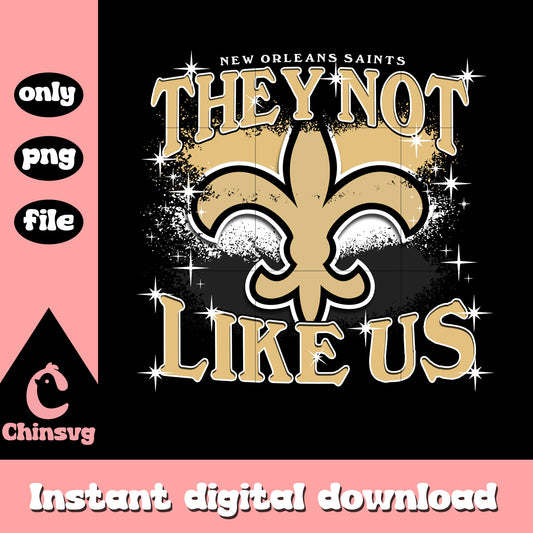 They not like us Saints nfl png, New Orleans Saints team png