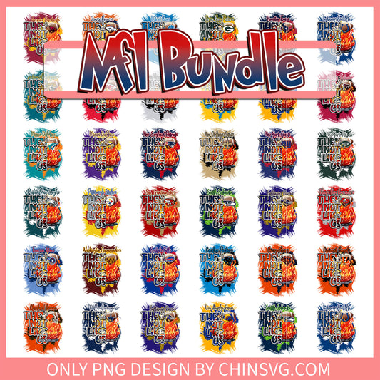They not like us fire nfl bundle png, 32 nfl teams list​ png