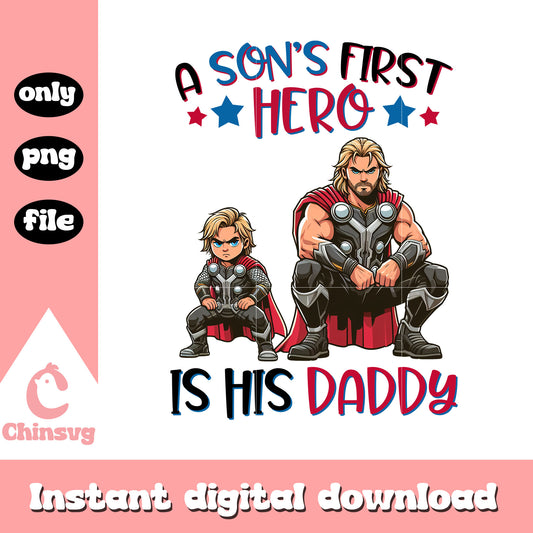 Thor a son's first hero is his daddy png, daddy png, advengers png