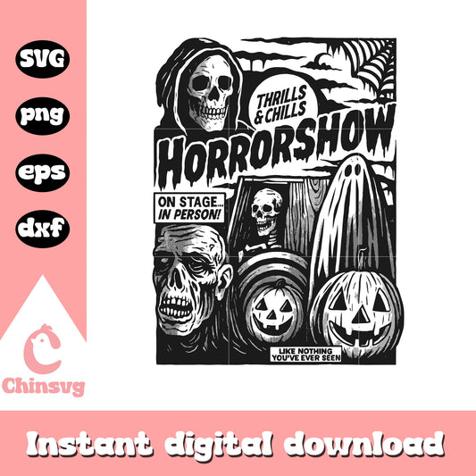 Thrills and chills horrorshow halloween design svg, horrorshow svg