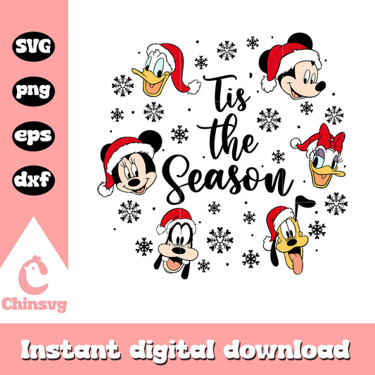 Tis the season mickey and friends svg, disney movies svg