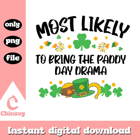 To bring the paddy day drama png, st patricks day quotes png