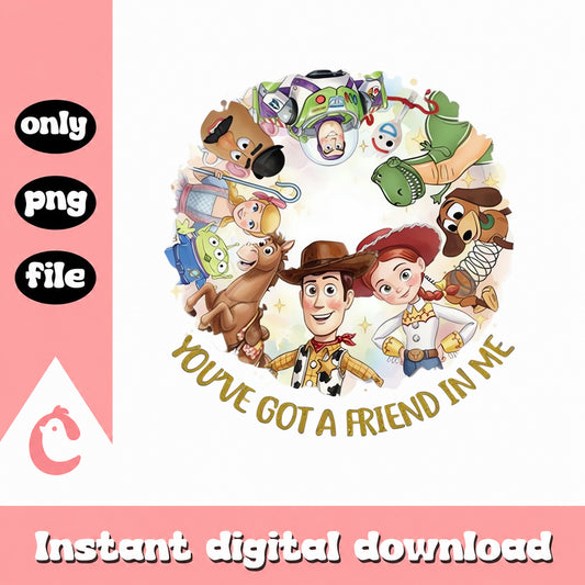 Toy Story Characters PNG, You've Got A Friend In Me, Disney PNG