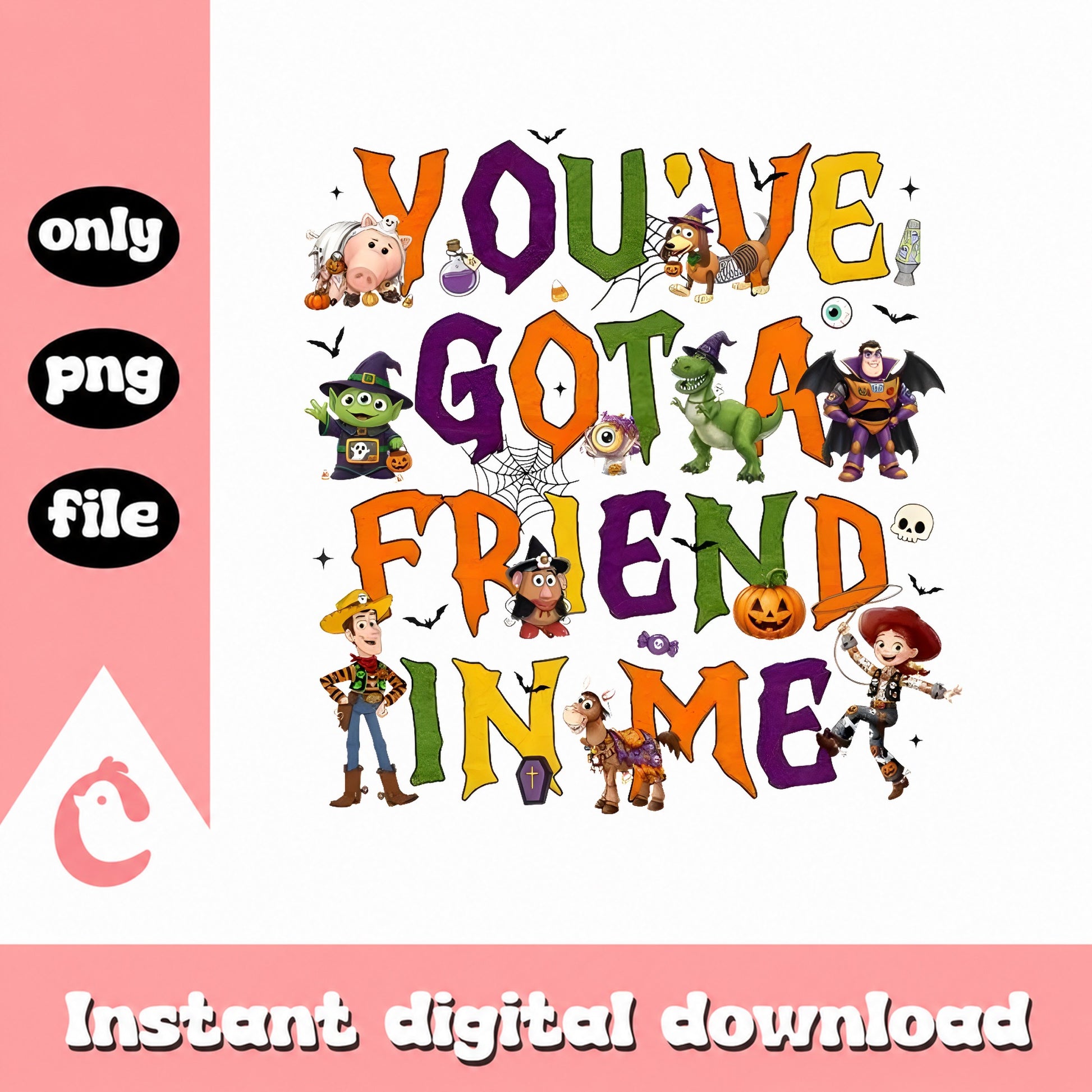 Toy Story Halloween PNG, You've Got A Friend In Me, PNG Bundle
