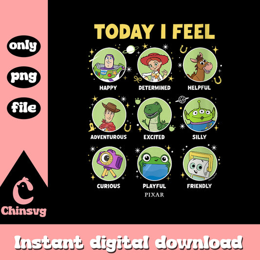 Toy Story Today I Feel Emotions PNG, Disney Pixar PNG, Buzz Lightyear PNG