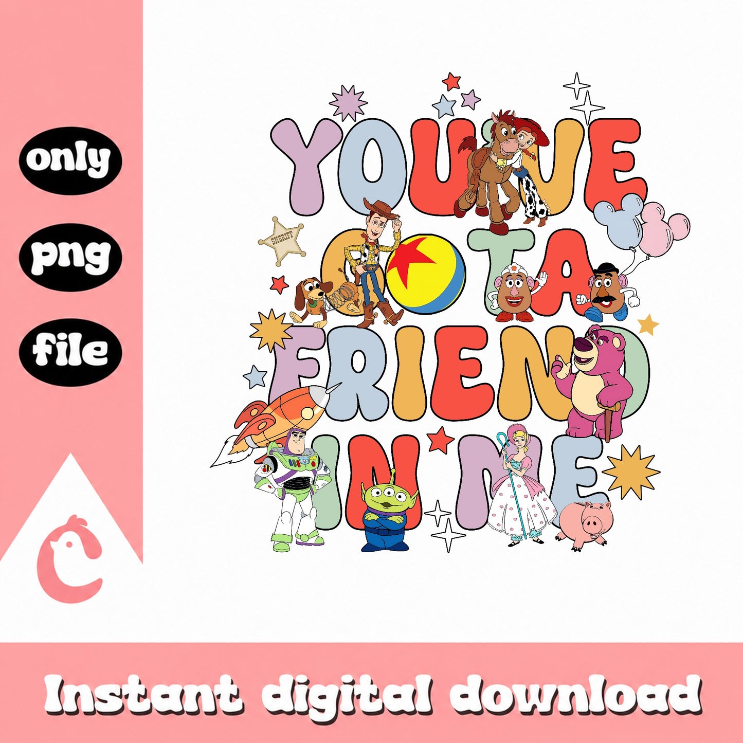 Toy Story You Got A Friend In Me PNG, Disney Pixar PNG, Woody Buzz PNG