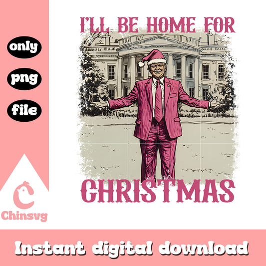 Trump home for christmas pink retro design png, trump christmas​ png