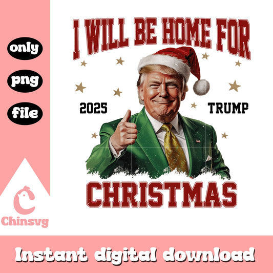Trump i will be home for christmas 2024 png, christmas snow png