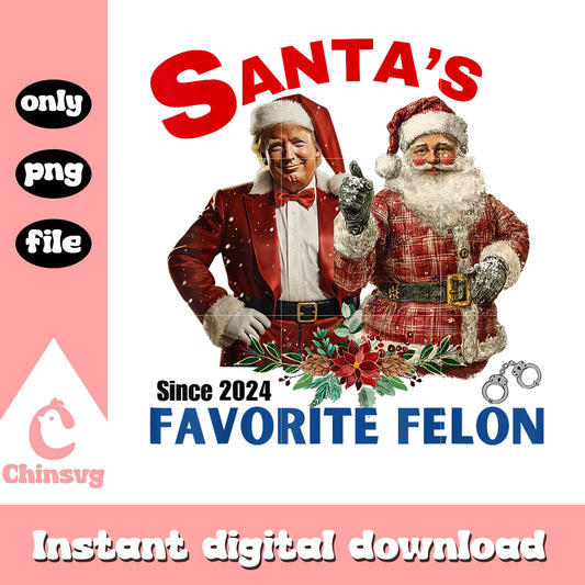 Trump santa favorite felon since 2024 png, trump felon​ png