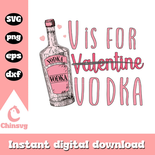 U is for valentine vodka svg, vodka svg, valentine wine svg