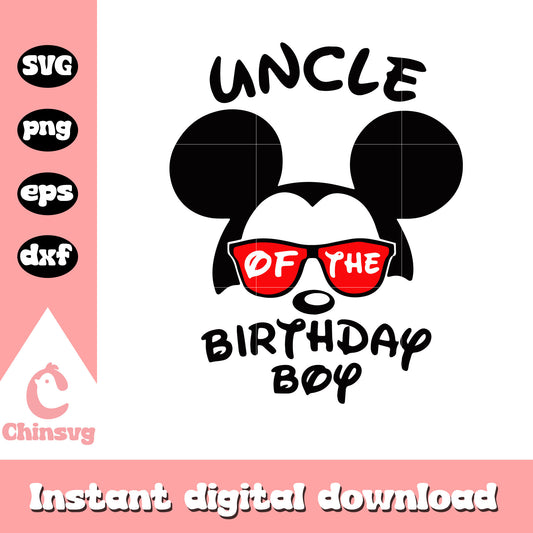 Uncle of the birthday boy svg, mickey ears svg, disney mickey mouse svg