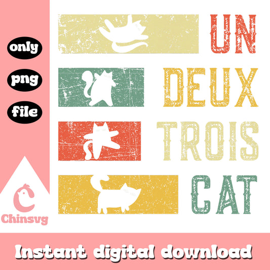 Un deux troix cat vintage design png, cats and quotes png