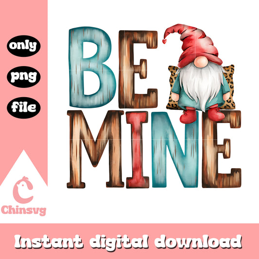 Valentine gnome be mine png, Valentine gnome png, be mine png