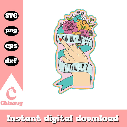 Vintage I can by myself flower svg, middle finger svg, flower svg