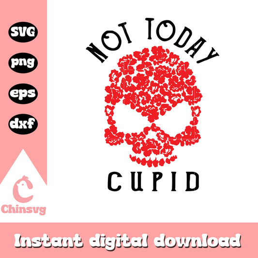 Vintage skull not today cupid valentine svg, skull svg, cupid svg