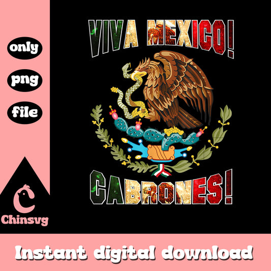 Viva mexico cabrones eagle design png, mexican independance​ png