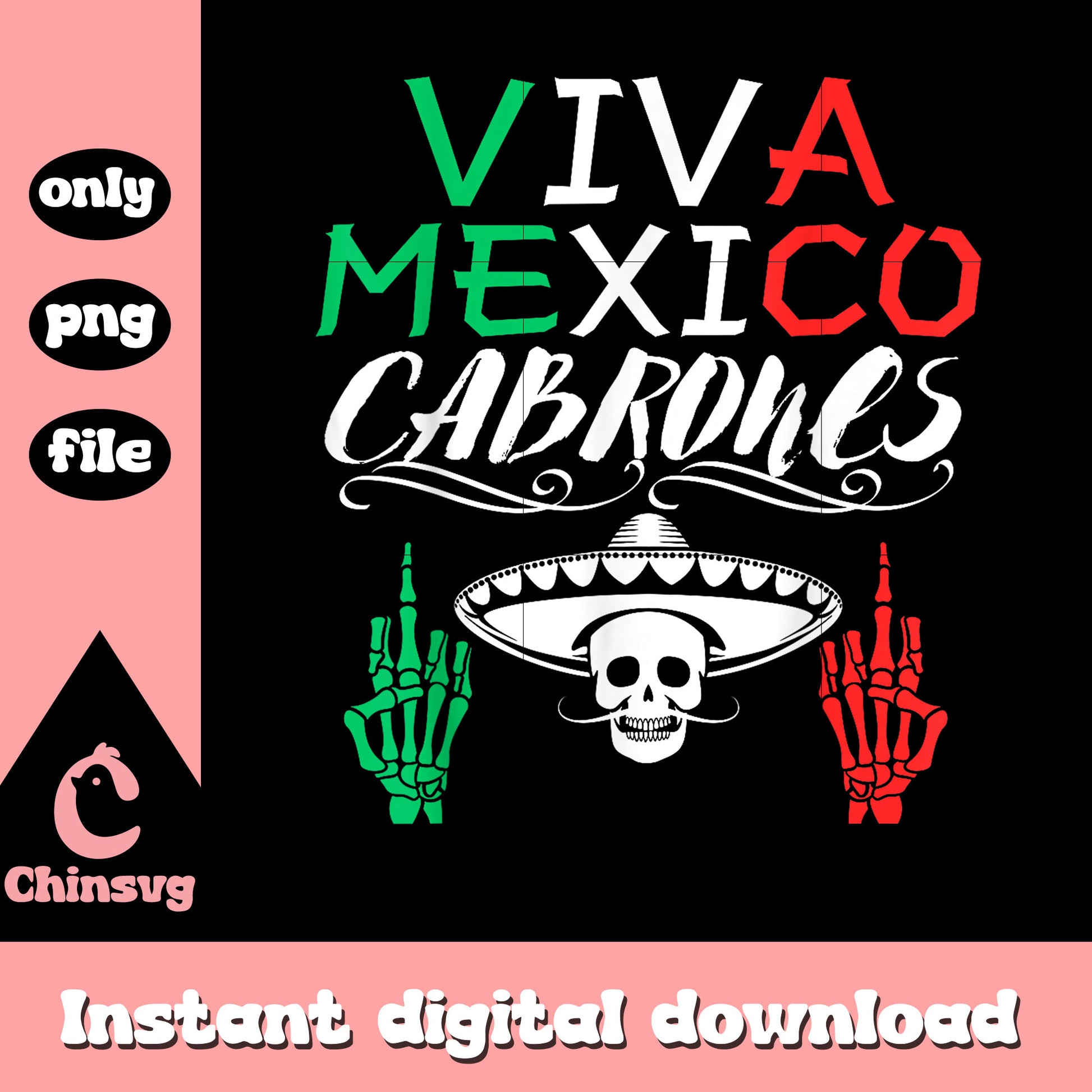 Viva mexico cabrones skeleton png, independence mexico​ png