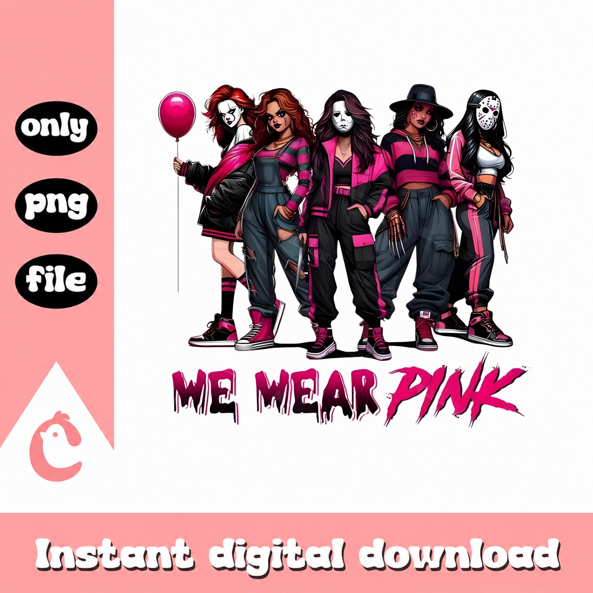 We Wear Pink Horror Squad PNG, Halloween Mean Girls, PNG File
