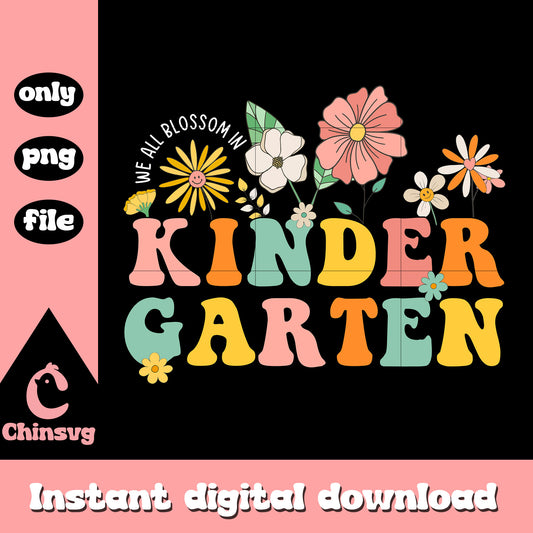 We all blossom in kindergarten floral png, welcome back to school png 