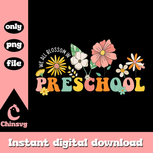 We all blossom in preschool floral png, going back to school png 