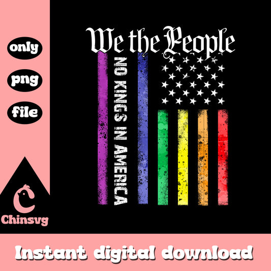 We the people no kings in america flags png, us flag​ png