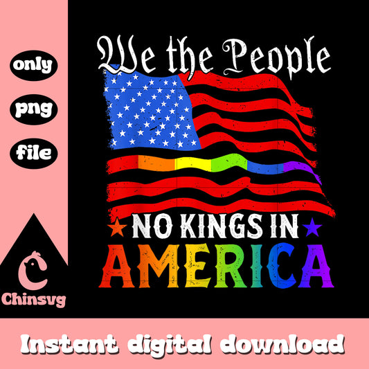 We the people quote design png, no kings in america png, flag us png