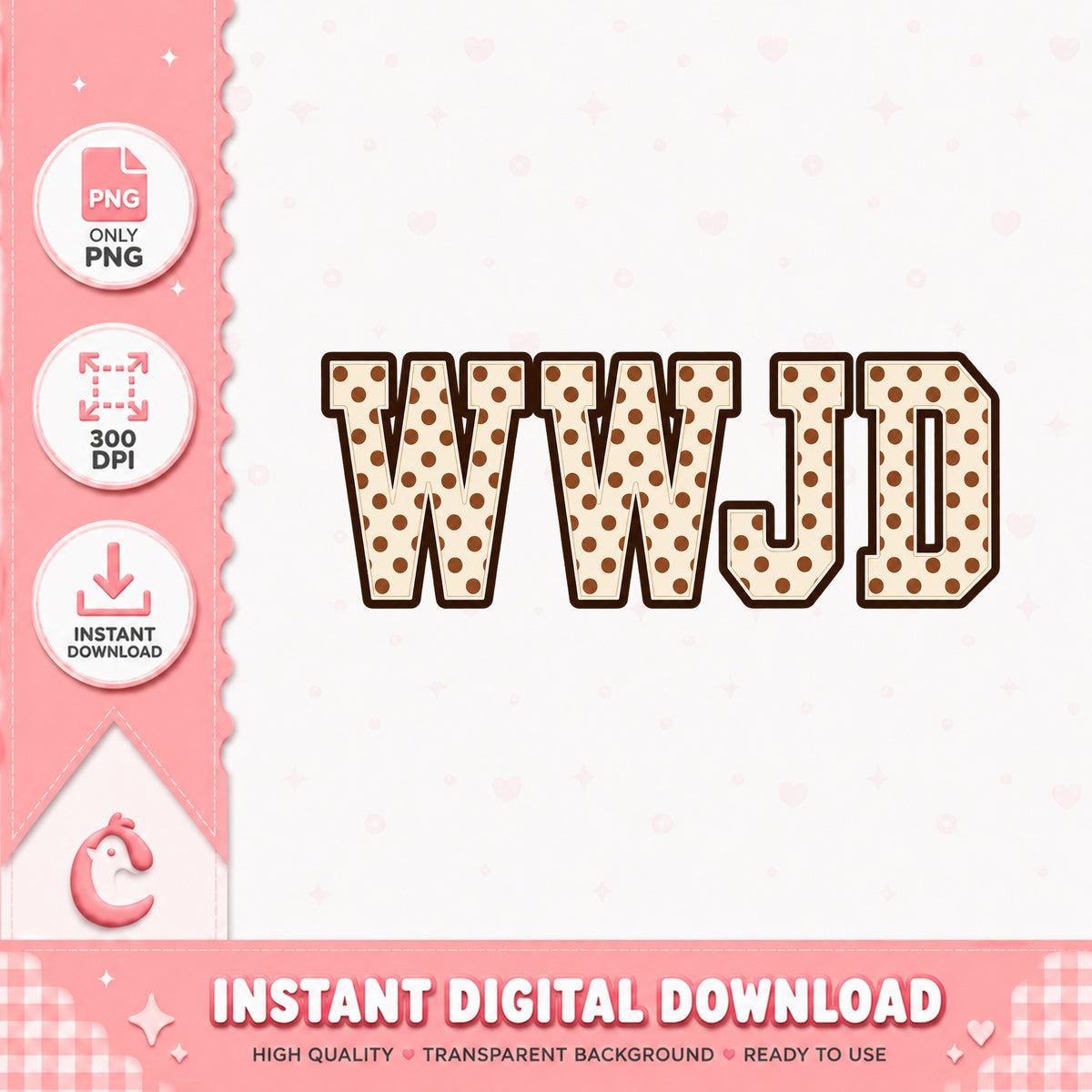 What Would Jesus Do WWJD PNG, Christian Faith Sublimation, PNG