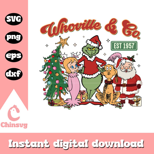 Whoville and co est 1957 grinch friends svg, whoville characters​ svg