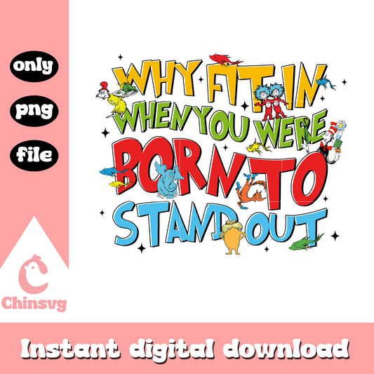 Why fit in when you were born to stand out png, wave font png
