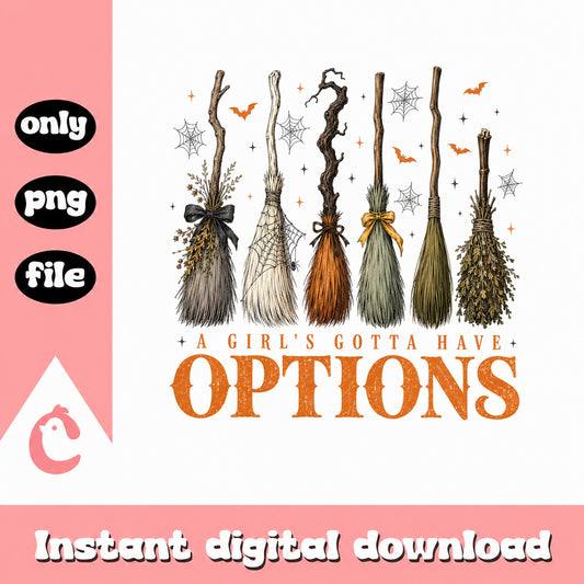 Witch Broom Halloween PNG, A Girls Gotta Have Options, Retro Halloween PNG