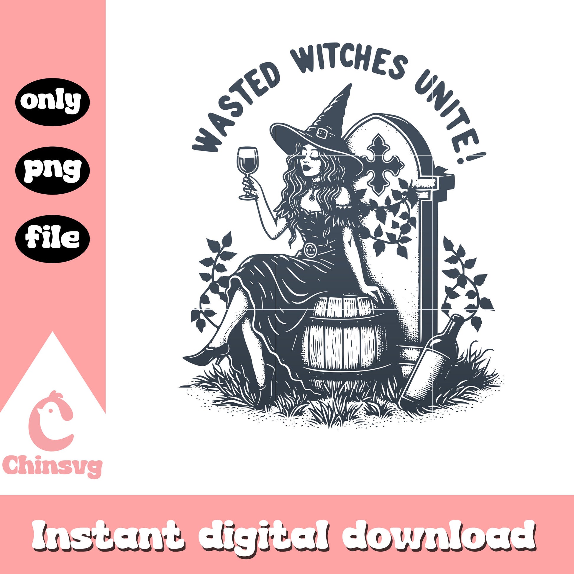 Witch drink wine wasted witches unite png, witch halloween png