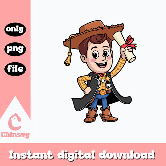 Woody Graduation Toy Story PNG, Disney Grad PNG, Class Of 2025 PNG