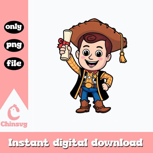 Woody Graduation Toy Story PNG, Disney Grad PNG, Sublimation PNG