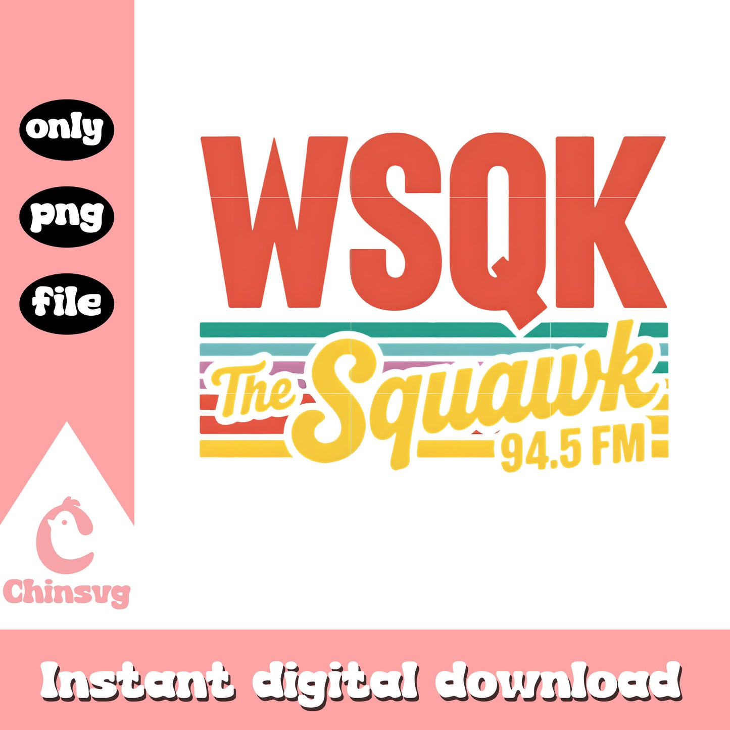 Wsqk the squawk 94 5 fm design png, stranger things movie png