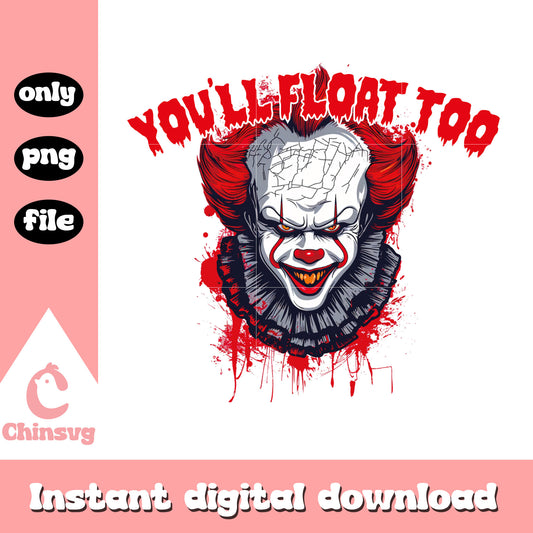 You'll float too horror pennywise design png, it pennywise png