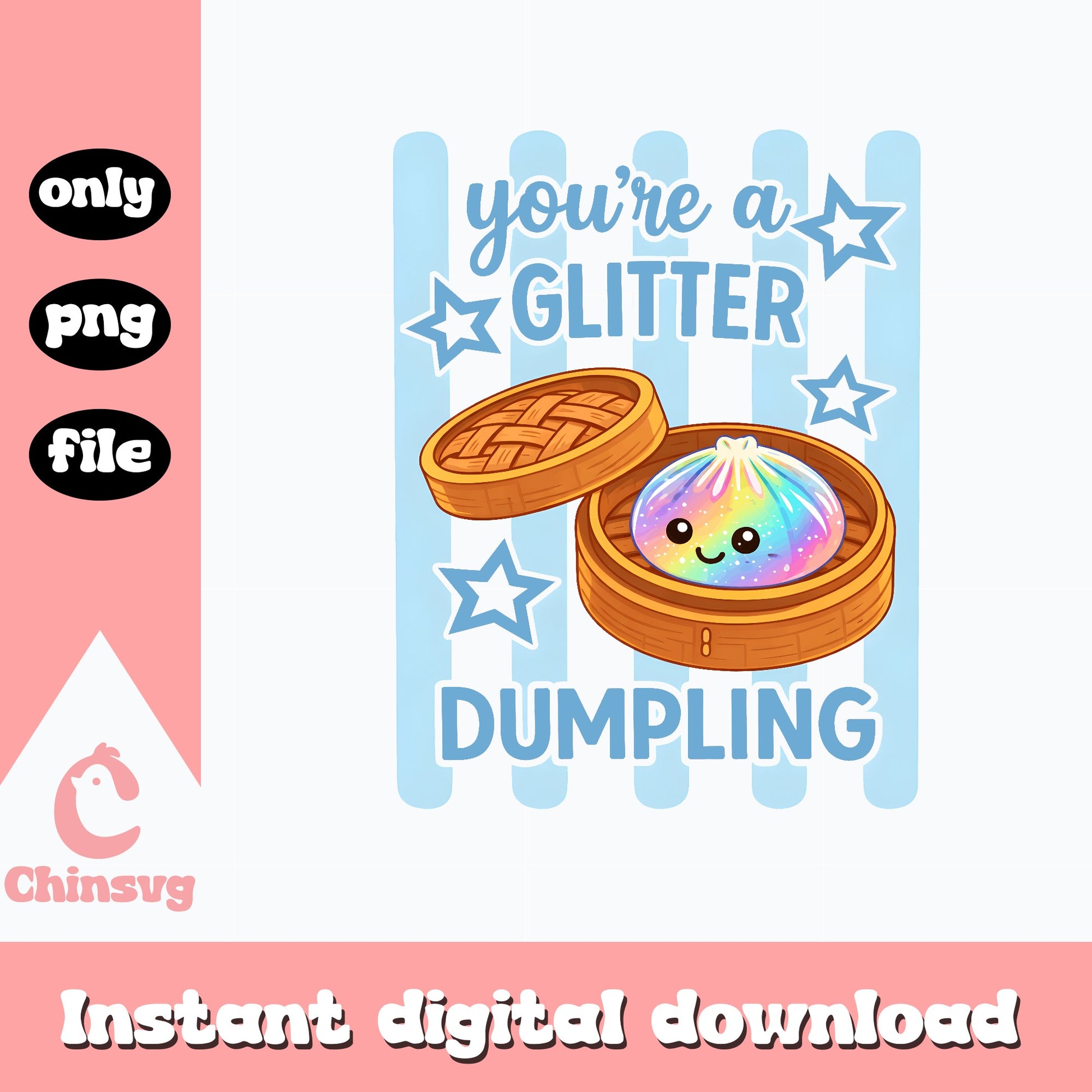 You're A Glitter Dumpling PNG, Cute Dumpling PNG, Kawaii Food PNG