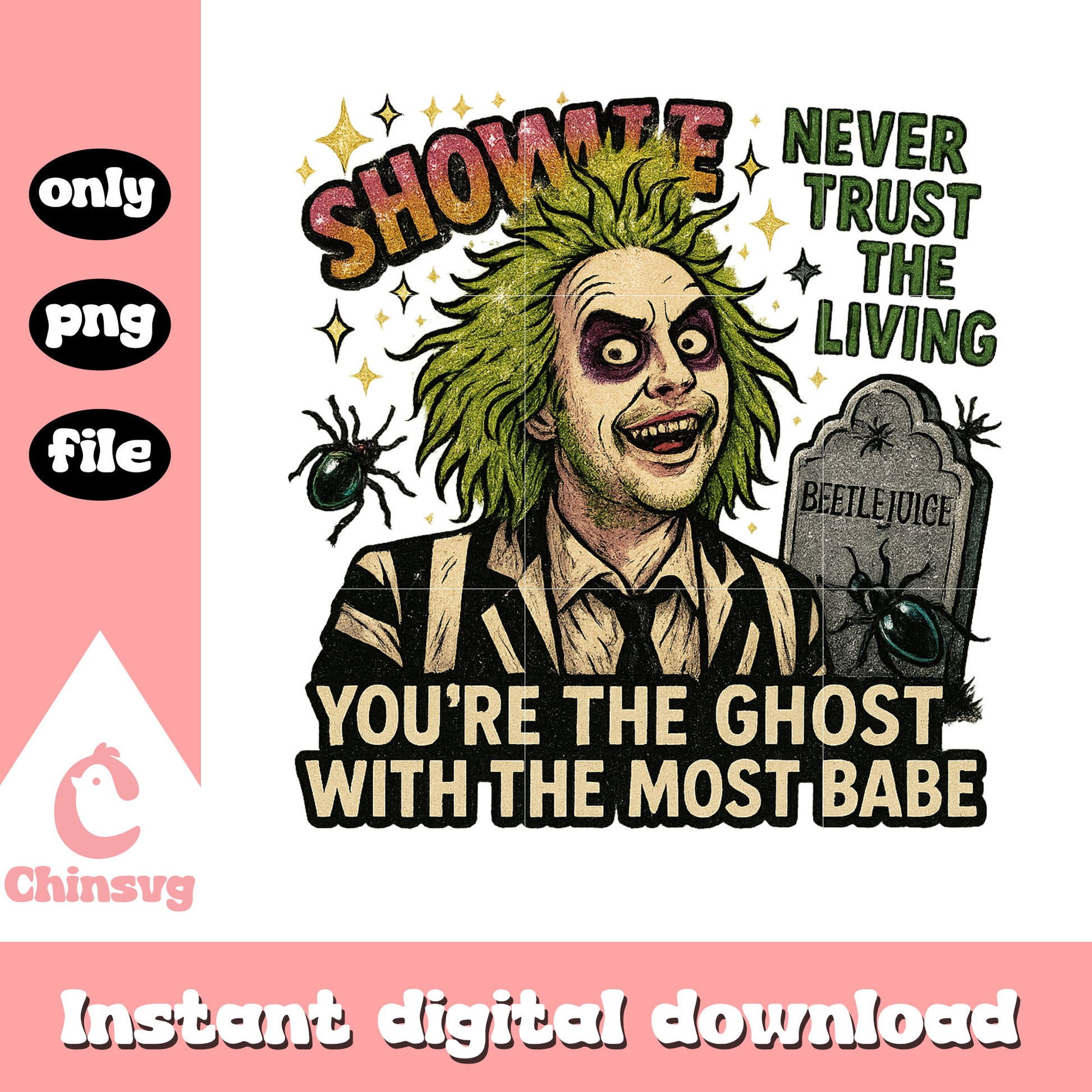 You're the ghost with most babe beetlejuice png, beetlejuice png