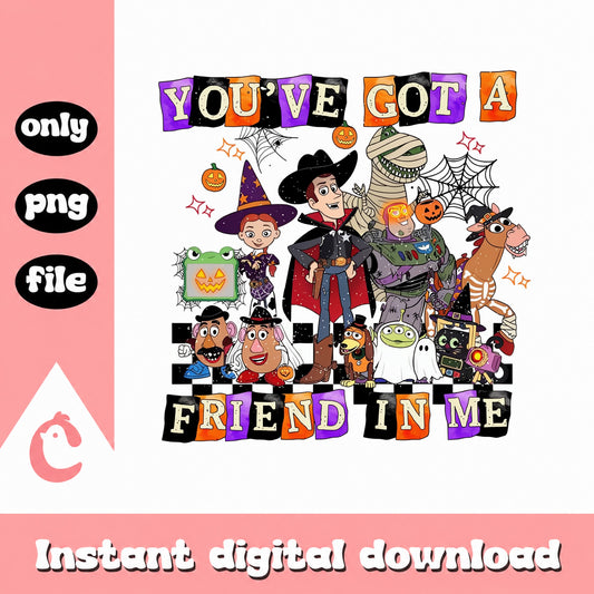You've Got A Friend In Me Halloween PNG, Toy Story Halloween, PNG