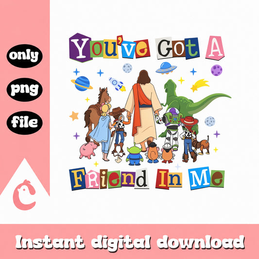 You've Got A Friend In Me PNG, Toy Story Inspired, Disney PNG