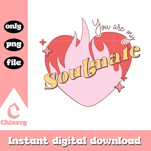 You are my soulmate png, soulmate png, valentine day png
