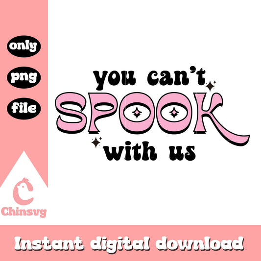 You can spooky with us text mean gal png, pink spooky text png